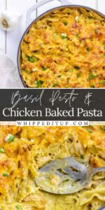Basil Pesto and Chicken Baked Pasta - Whipped It Up