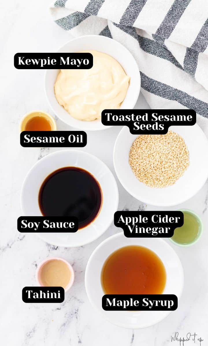 Ingredients include Kewpie mayo, toasted sesame seeds, sesame oil, soy sauce, apple cider vinegar, tahini, and maple syrup.
